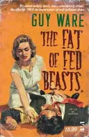 Grasa de Bestias Alimentadas - Fat of Fed Beasts