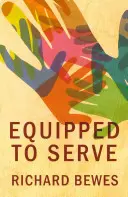 Equipados para servir - Equipped to Serve