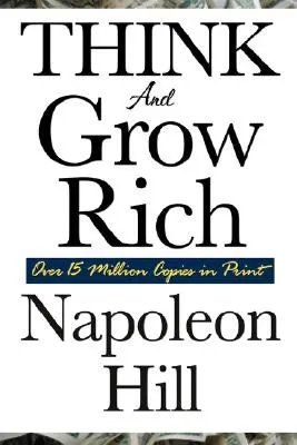 Piense y Hágase Rico - Think and Grow Rich