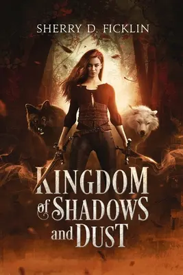 Reino de sombras y polvo - Kingdom of Shadows and Dust