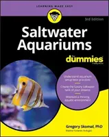 Acuarios de agua salada para dummies - Saltwater Aquariums for Dummies