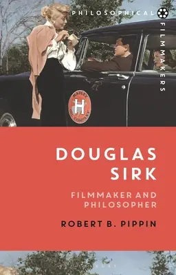 Douglas Sirk: Cineasta y filósofo - Douglas Sirk: Filmmaker and Philosopher