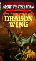 Ala de Dragón: El Ciclo de la Puerta de la Muerte, Volumen 1 - Dragon Wing: The Death Gate Cycle, Volume 1