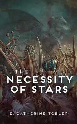 La necesidad de las estrellas - The Necessity of Stars