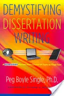 Desmitificar la redacción de tesis: Un proceso ágil desde la elección del tema hasta el texto final - Demystifying Dissertation Writing: A Streamlined Process from Choice of Topic to Final Text