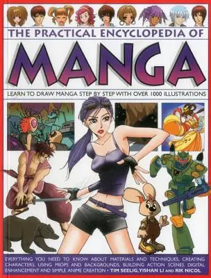 La Enciclopedia Práctica del Manga: Aprende a dibujar manga paso a paso con más de 1000 ilustraciones - The Practical Encyclopedia of Manga: Learn to Draw Manga Step by Step with Over 1000 Illustrations