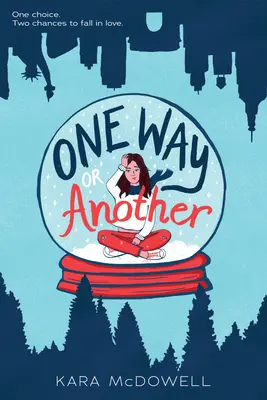 De una forma u otra - One Way or Another