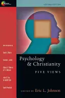 Psicología y Cristianismo: Cinco puntos de vista - Psychology and Christianity: Five Views