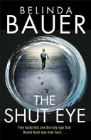 Shut Eye - Del autor de Snap, bestseller del Sunday Times - Shut Eye - From the Sunday Times bestselling author of Snap