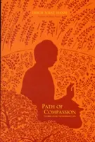 El camino de la compasión: Historias de la vida de Buda - Path of Compassion: Stories from the Buddha's Life