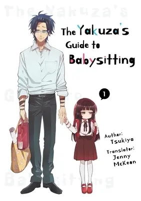 La Guía Yakuza de Niñeras Vol. 1 - The Yakuza's Guide to Babysitting Vol. 1