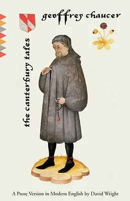 Los cuentos de Canterbury: Una versión en prosa en inglés moderno - The Canterbury Tales: A Prose Version in Modern English