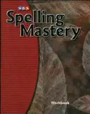 Dominio de la ortografía Nivel F, Cuaderno del alumno - Spelling Mastery Level F, Student Workbook