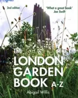 Libro de jardinería de Londres A-Z - London Garden Book A-Z