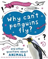 Cuestión de Ciencia: ¿Por qué no pueden volar los pingüinos? Y otras preguntas sobre animales - Question of Science: Why can't penguins fly? And other questions about animals