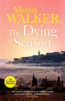 La estación de la muerte - Los misterios de Dordoña 8 - Dying Season - The Dordogne Mysteries 8