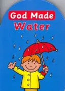 Dios hizo el agua - God Made Water