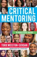 Critical Mentoring: Una Guía Práctica - Critical Mentoring: A Practical Guide