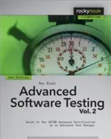 Advanced Software Testing - Vol. 2, 2ª Edición: Guía para la Certificación Avanzada Istqb como Director de Pruebas Avanzado - Advanced Software Testing - Vol. 2, 2nd Edition: Guide to the Istqb Advanced Certification as an Advanced Test Manager