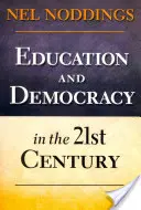 Educación y democracia en el siglo XXI - Education and Democracy in the 21st Century