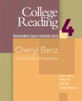 Lectura universitaria 4 - Inglés para el éxito académico (Benz Cheryl (Miami-Dade Community College)) - College Reading 4 - English for Academic Success (Benz Cheryl (Miami-Dade Community College))