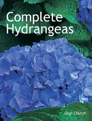 Hortensias completas - Complete Hydrangeas