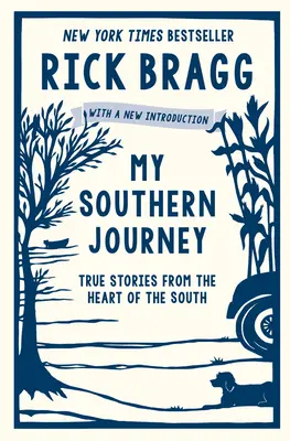 Mi viaje al Sur: Historias reales desde el corazón del Sur - My Southern Journey: True Stories from the Heart of the South