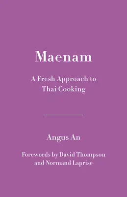 Maenam: Un nuevo enfoque de la cocina tailandesa - Maenam: A Fresh Approach to Thai Cooking