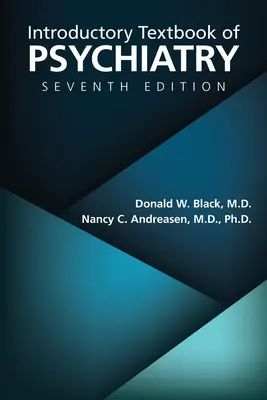 Libro de Introducción a la Psiquiatría, Séptima Edición - Introductory Textbook of Psychiatry, Seventh Edition