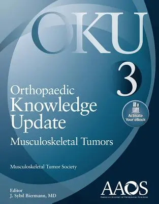 Orthopaedic Knowledge Update: Musculoskeletal Tumors 3: Print + eBook