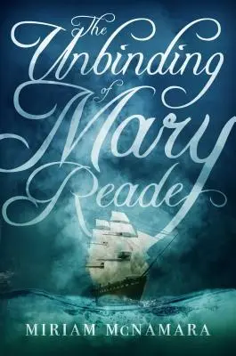 El desenlace de Mary Reade - The Unbinding of Mary Reade