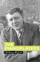 Los pianistas: De Anthony Burgess - The Pianoplayers: By Anthony Burgess