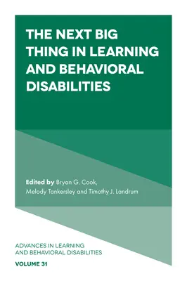 La próxima gran novedad en problemas de aprendizaje y comportamiento - The Next Big Thing in Learning and Behavioral Disabilities