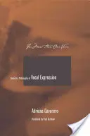 Por más de una voz: hacia una filosofía de la expresión vocal - For More Than One Voice: Toward a Philosophy of Vocal Expression