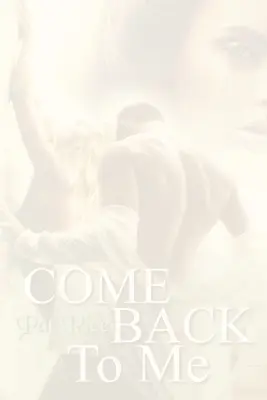 Vuelve a mí - Come Back To Me