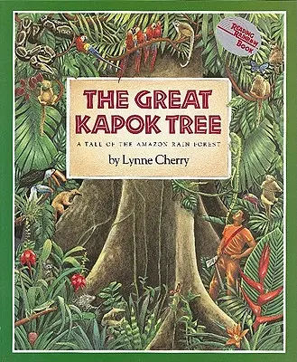 El gran ceibo: Un cuento de la selva amazónica - The Great Kapok Tree: A Tale of the Amazon Rain Forest