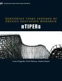 Tareas newtonianas inspiradas en la investigación educativa sobre física: Ntipers - Newtonian Tasks Inspired by Physics Education Research: Ntipers