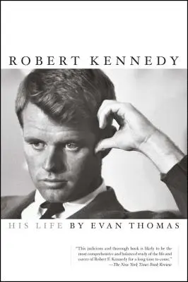 Robert Kennedy: Su vida - Robert Kennedy: His Life