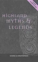 Mitos y leyendas de las Highlands - Highland Myths & Legends