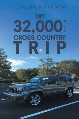 Mi viaje de 32.000 millas campo a través - My 32,000 Mile Cross Country Trip