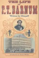 La vida de P.T. Barnum - The Life of P.T. Barnum