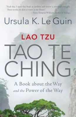 Lao Tzu: Tao Te Ching: Un libro sobre el camino y el poder del camino - Lao Tzu: Tao Te Ching: A Book about the Way and the Power of the Way