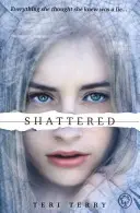 Trilogía SLATED: Shattered - Libro 3 - SLATED Trilogy: Shattered - Book 3