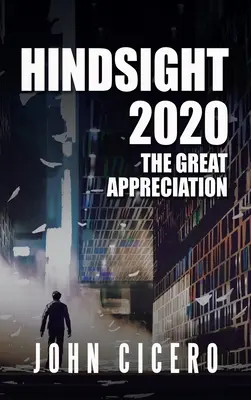 Retrospectiva 2020: La Gran Apreciación - Hindsight 2020: The Great Appreciation