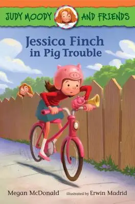 Judy Moody y sus amigos: Jessica Finch en problemas con los cerdos - Judy Moody and Friends: Jessica Finch in Pig Trouble