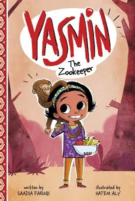 Yasmin la Zookeeper - Yasmin the Zookeeper