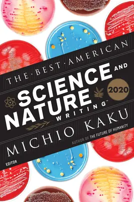 Los mejores escritos estadounidenses sobre ciencia y naturaleza 2020 - The Best American Science and Nature Writing 2020