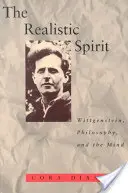 El espíritu realista: Wittgenstein, la filosofía y la mente - The Realistic Spirit: Wittgenstein, Philosophy, and the Mind