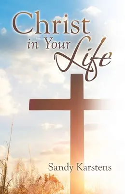 Cristo en tu vida - Christ in Your Life
