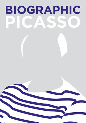 Picasso biográfico - Biographic Picasso